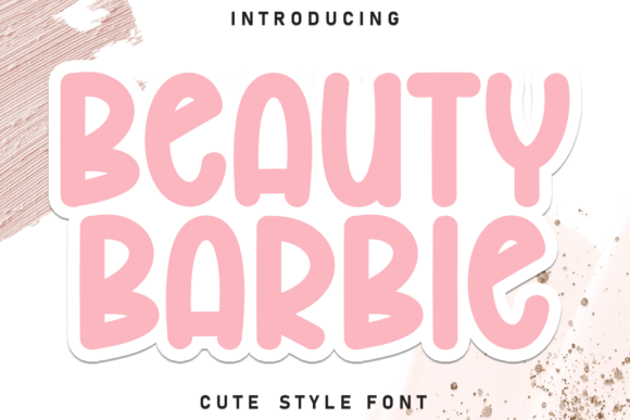 Beauty Barbie: A Handwritten Font for Crafters