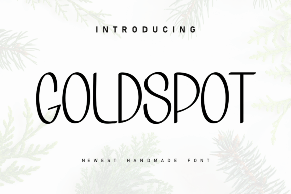 Goldspot Font Review: A Playful Display Typeface