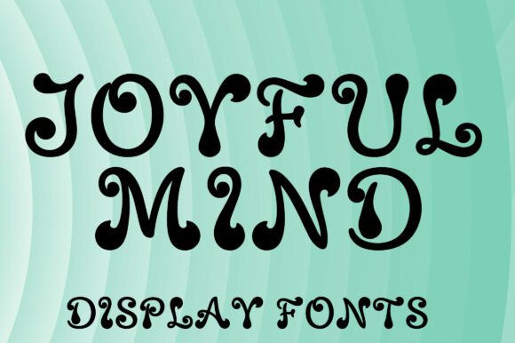 Joyful Mind Typeface for Editorial Design
