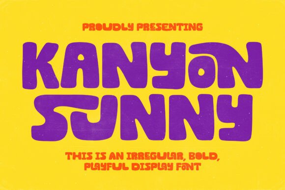 Kanyon Sunny: A Cheerful Display Font for Makers