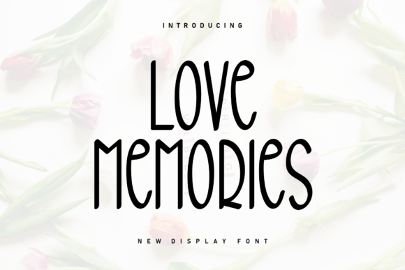 Love Memories Font for Authentic Small Business Branding