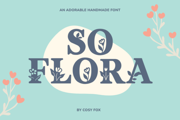 So Flora Typeface for Small Business Branding