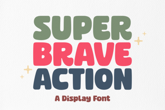 Super Brave Action: The Ultimate Display Font for Crafters