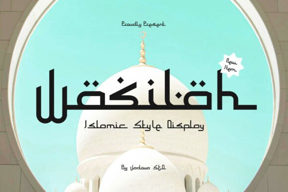 Wasilah Font: A Modern Display Typeface for Islamic Design